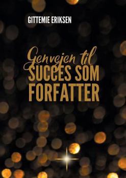 Paperback Genvejen til succes som forfatter [Danish] Book