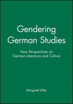 Paperback Gendering German Studies: New Perspectives on German Literature and Culture Book