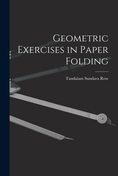 Paperback Geometric Exercises in Paper Folding Book