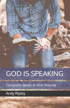 Paperback God Is Speaking: Complete Series In One Volume Book