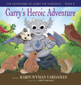 Hardcover Garry's Heroic Adventure! Book