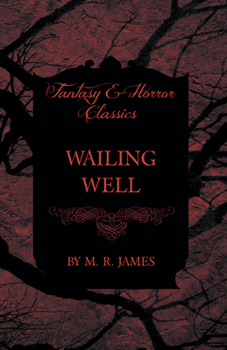 Paperback Wailing Well (Fantasy and Horror Classics) Book