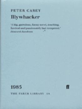 Hardcover Illywhacker (Faber Library) Book