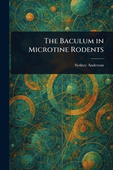 Paperback The Baculum in Microtine Rodents Book