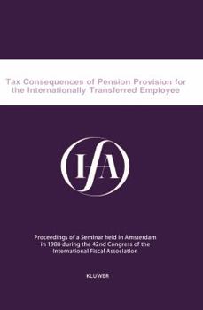 Paperback Tax Consequences of Pension Provision for the Internatinionally Transfered Empleyee Book