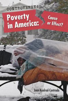 Poverty in America: Cause or Effect? - Book  of the Controversy!
