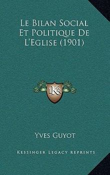 Le Bilan Social Et Politique de l'�glise