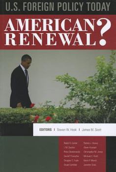Paperback U.S. Foreign Policy Today: American Renewal? Book