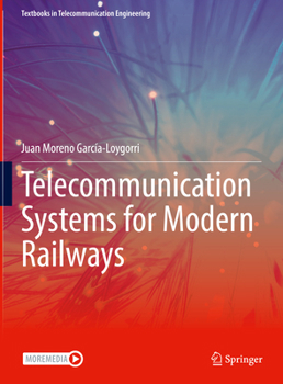 Hardcover Telecommunication Systems for Modern Railways Book