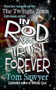 Paperback In Rod We Trust Forever Book