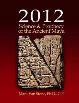 Paperback 2012 Science and Prophecy of the Ancient Maya Book