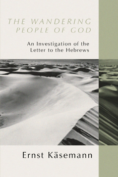 Paperback Wandering People of God: An Investigation of the Letter to the Hebrews Book