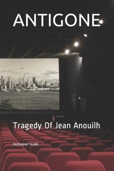 Paperback Antigone: Tragedy Of Jean Anouilh Book