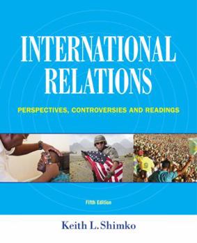Paperback International Relations: Perspectives, Controversies and Readings Book