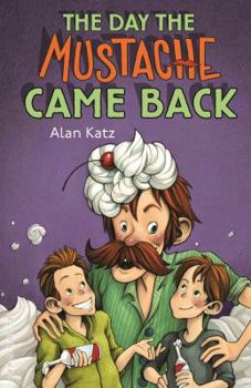 Hardcover The Day the Mustache Came Back Book