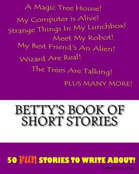 Paperback Betty's Book Of Short Stories Book