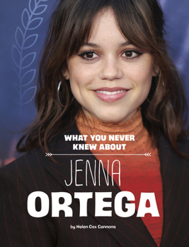 Paperback What You Never Knew about Jenna Ortega Book