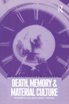Paperback Death, Memory and Material Culture Book
