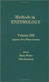 Hardcover Aqueous Two-Phase Systems (Volume 228) (Methods in Enzymology, Volume 228) Book