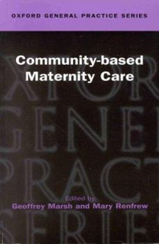 Paperback Community-Based Maternity Care ( Ogps ) Book