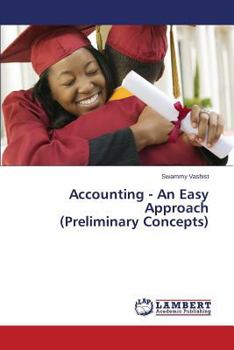 Paperback Accounting - An Easy Approach (Preliminary Concepts) Book