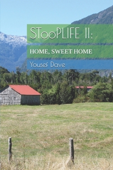 Paperback STooPLIFE II: Home, Sweet Home Book