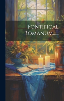 Hardcover Pontifical Romanum...... [Latin] Book