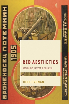 Hardcover Red Aesthetics: Rodchenko, Brecht, Eisenstein Book
