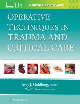 Hardcover Operative Techniques in Trauma and Critical Care: Print + eBook with Multimedia Book