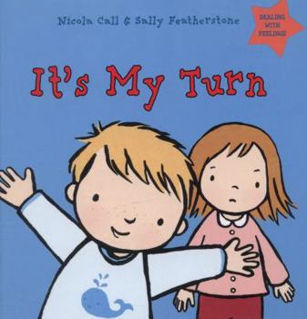 Hardcover It's My Turn: Dealing with Feelings Book