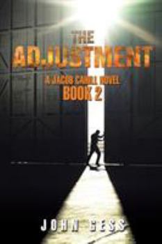 Paperback The Adjustment: A Jacob Cahill Novel Book