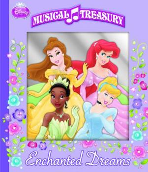 Hardcover Disney Princess Musical Treasury: Enchanted Dreams Book