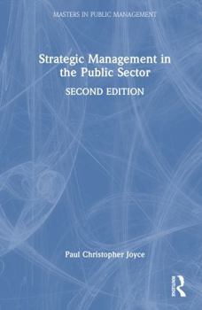 Hardcover Strategic Management in the Public Sector Book