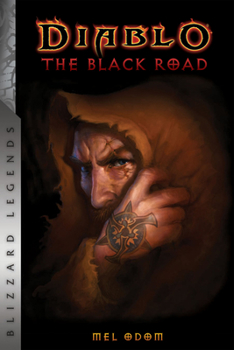 The Black Road (Diablo, 2) - Book #2 of the Diablo