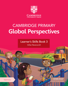 Paperback Cambridge Primary Global Perspectives Learner's Skills Book 3 with Digital Access (1 Year) [With Access Code] Book