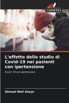 Paperback L'effetto dello studio di Covid-19 nei pazienti con ipertensione [Italian] Book