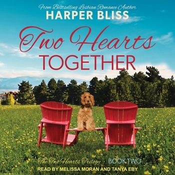 Two Hearts Together - Book #2 of the Two Hearts Trilogy