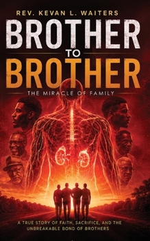 Paperback Brother to Brother: The Miracle of Family Book