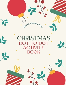 Paperback Christmas Dot To Dot Activity Book
