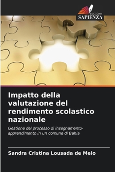 Impatto della valutazione del rendimento scolastico nazionale