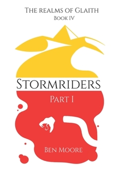 Paperback Stormriders Part One: The Realms of Glaith: Book Four Book