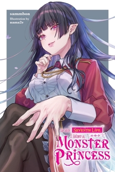 Paperback In My Seventh Life, I Met a Monster Princess Book