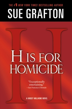 H is for Homicide - Book #8 of the Kinsey Millhone