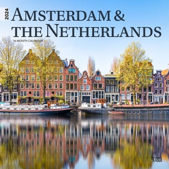 Calendar Amsterdam & the Netherlands 2024 Square Book