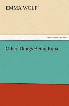 Other Things Being Equal