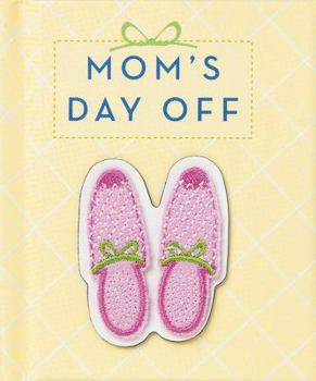 Hardcover Mom's Day Off Book