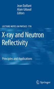 Hardcover X-Ray and Neutron Reflectivity: Principles and Applications Book