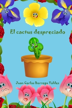 Paperback El cactus despreciado [Spanish] Book