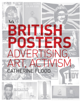 Paperback British Posters: Advertising, Art & Activism Book