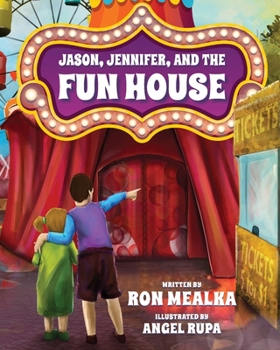 Paperback Jason, Jennifer, and the Fun House Book